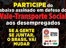 CUT-SP inicia campanha em defesa do vale-transporte social aos desempregados